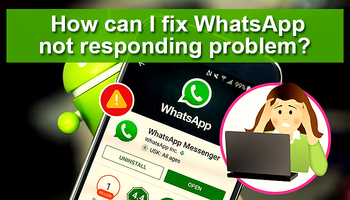 top-7-ways-to-fix-whatsapp-not-responding-on-android-moyens-i-o